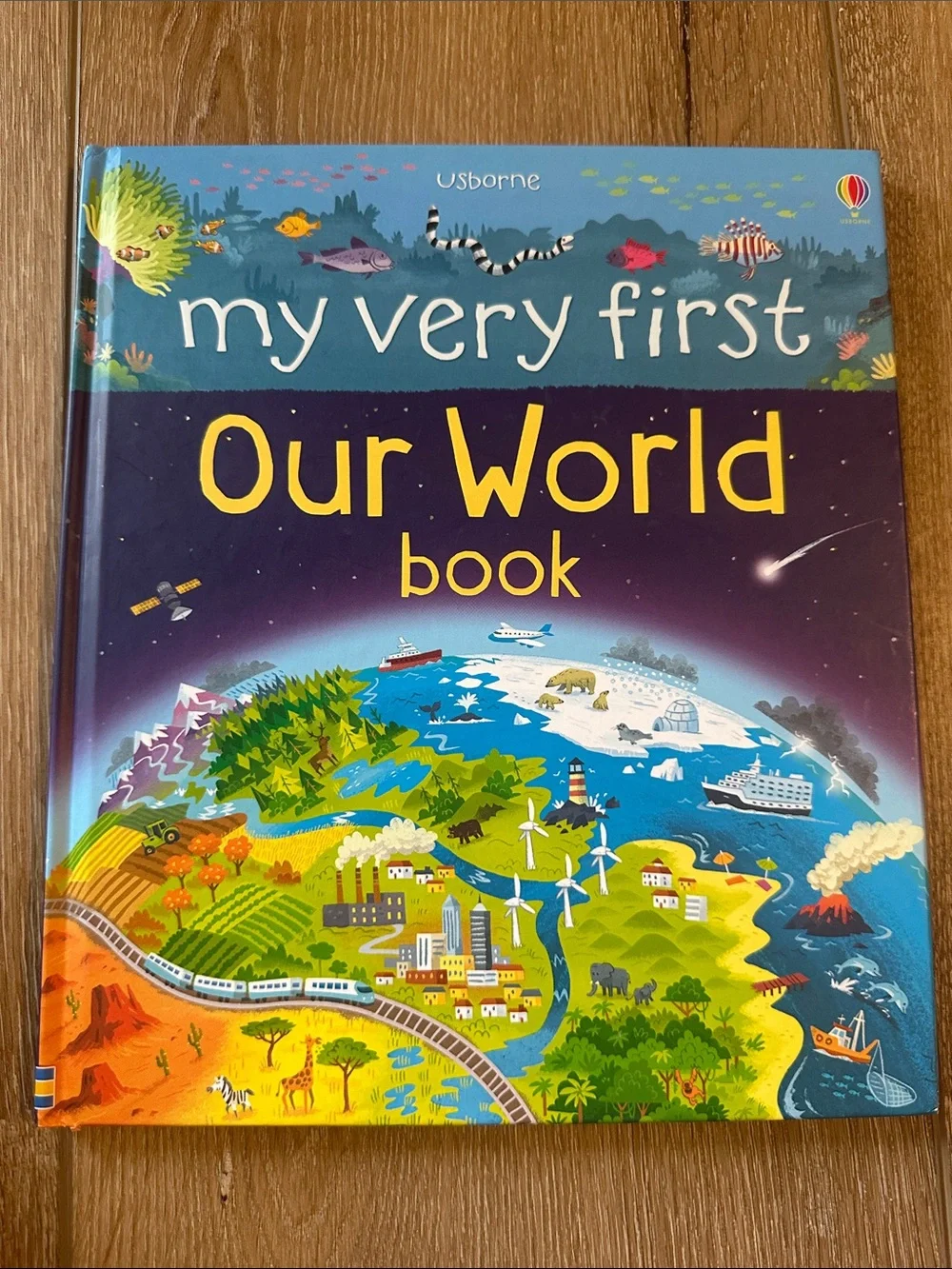 Usborne My Very First Our World Book - Bright Blue and Yellow Cover